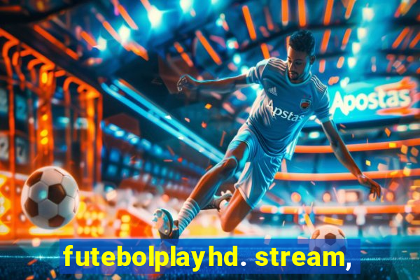 futebolplayhd. stream,